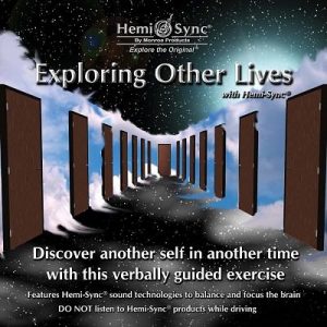 Exploring Other Lives with Hemi-Sync®