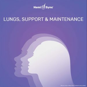 Lungs: Support and Maintenance