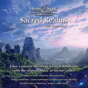 Sacred Realms with Hemi-Sync